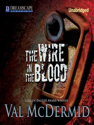 cover image of The Wire in the Blood
